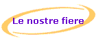 Le nostre fiere